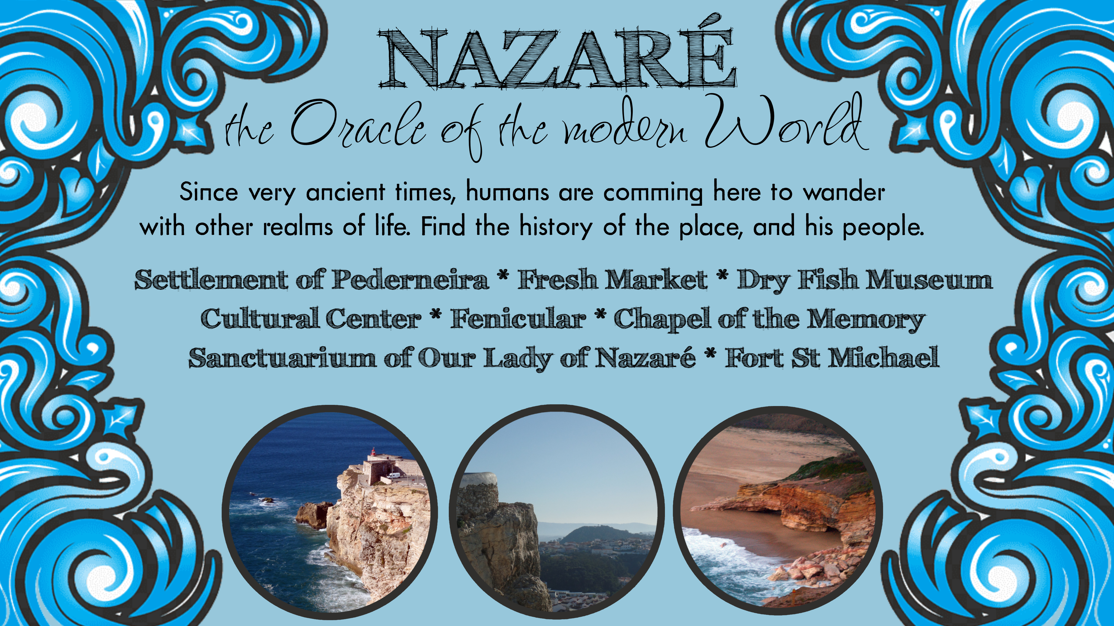 Nazare Oracle of the Modern World